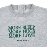 More Love - Sweatshirt